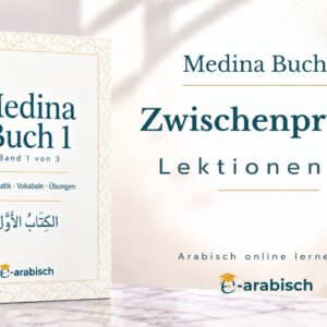 Medina Buch 1 - Zwischenprüfung Lektionen 1-5